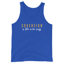 Load image into Gallery viewer, SOVEREIGN Is The New Sexy Unisex Tank
